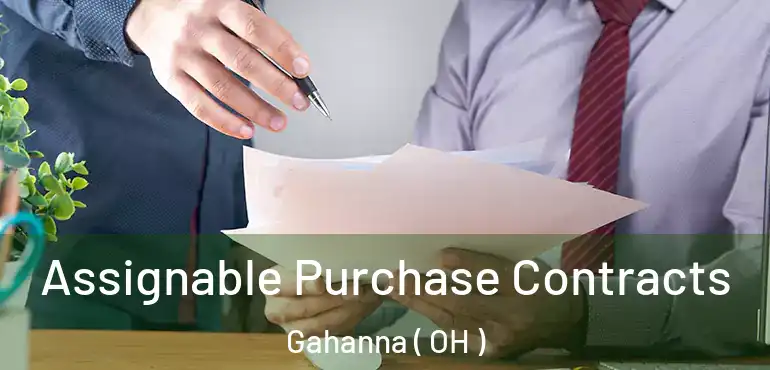  Assignable Purchase Contracts Gahanna ( OH )
