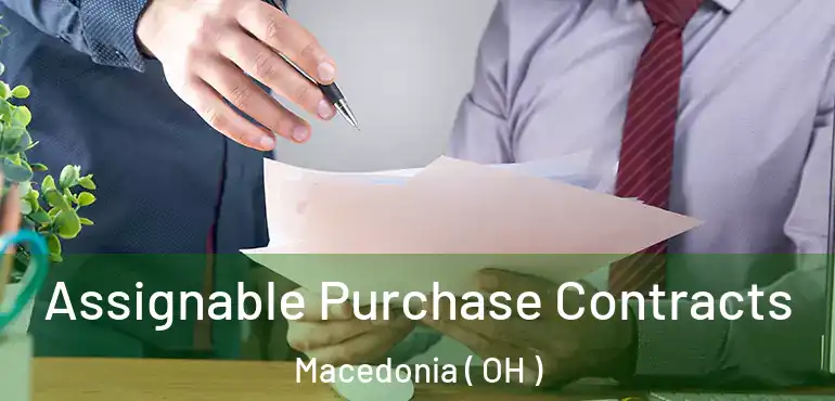  Assignable Purchase Contracts Macedonia ( OH )