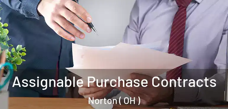  Assignable Purchase Contracts Norton ( OH )