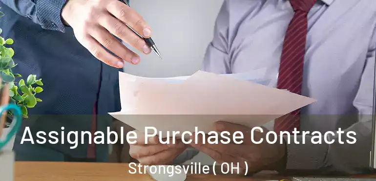  Assignable Purchase Contracts Strongsville ( OH )