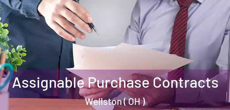  Assignable Purchase Contracts Wellston ( OH )