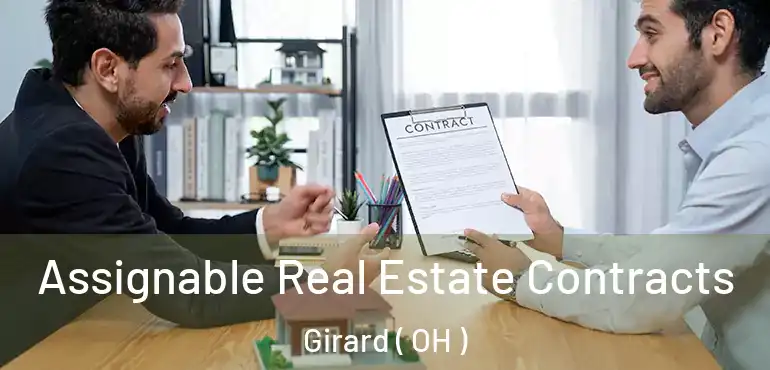 Assignable Real Estate Contracts Girard ( OH )