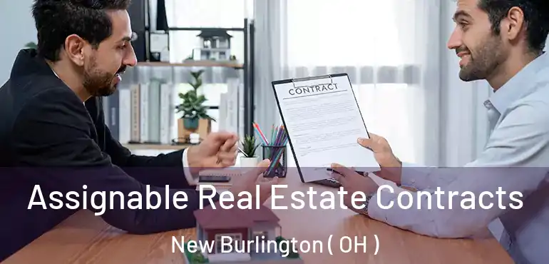  Assignable Real Estate Contracts New Burlington ( OH )