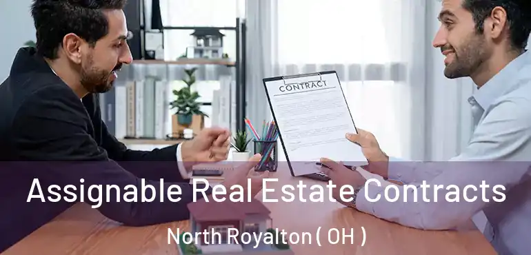  Assignable Real Estate Contracts North Royalton ( OH )