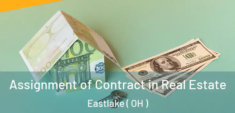  Assignment of Contract in Real Estate Eastlake ( OH )