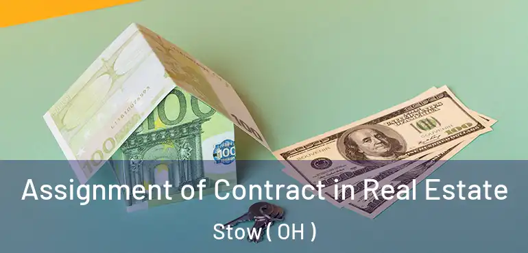  Assignment of Contract in Real Estate Stow ( OH )