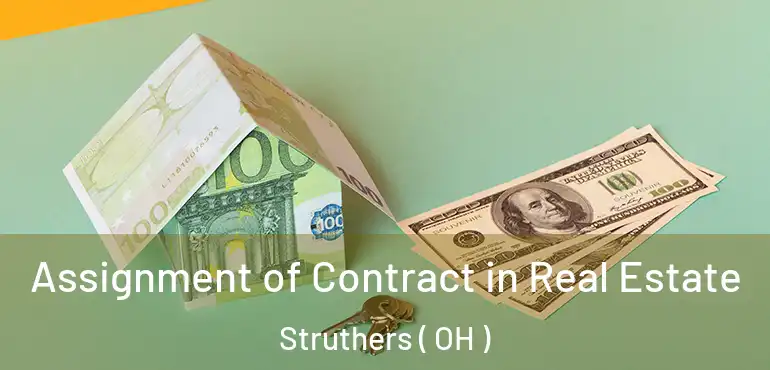  Assignment of Contract in Real Estate Struthers ( OH )