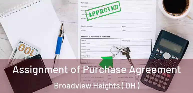  Assignment of Purchase Agreement Broadview Heights ( OH )