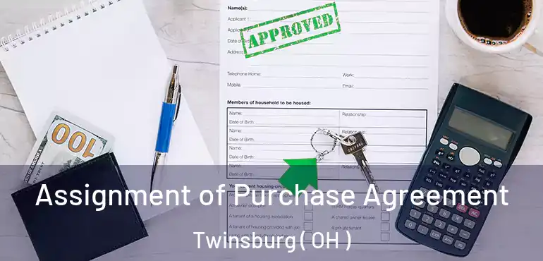  Assignment of Purchase Agreement Twinsburg ( OH )