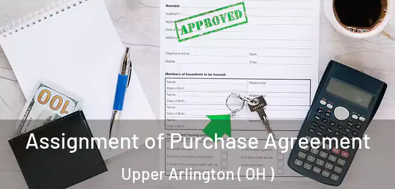  Assignment of Purchase Agreement Upper Arlington ( OH )