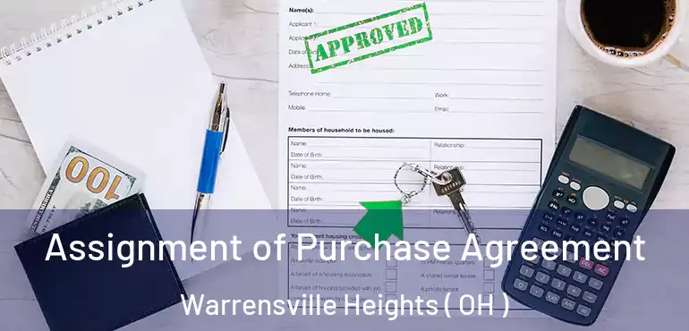  Assignment of Purchase Agreement Warrensville Heights ( OH )