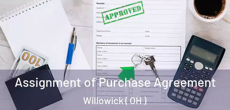  Assignment of Purchase Agreement Willowick ( OH )