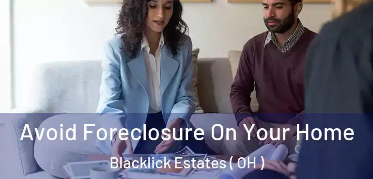  Avoid Foreclosure On Your Home Blacklick Estates ( OH )