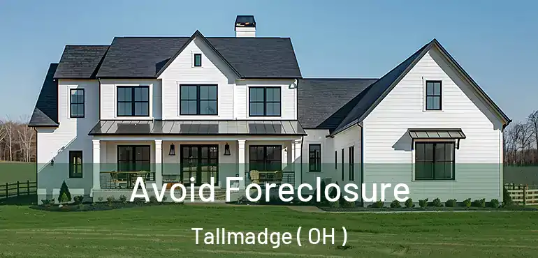  Avoid Foreclosure Tallmadge ( OH )