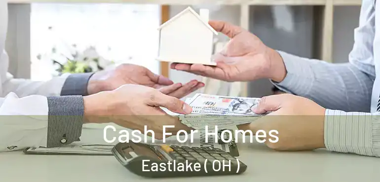 Cash For Homes Eastlake ( OH )