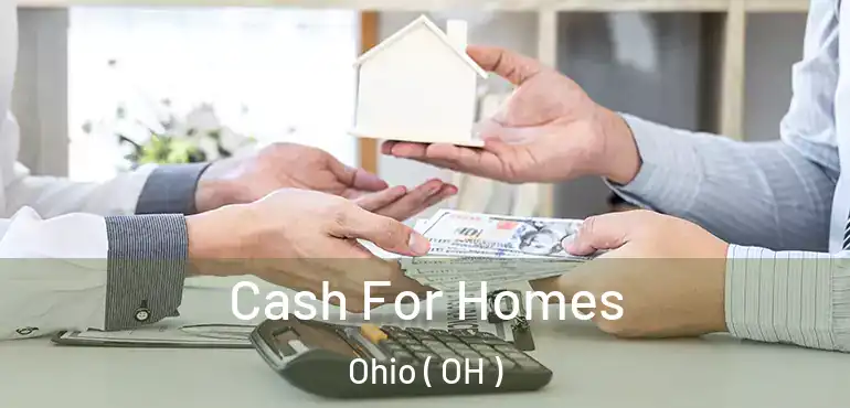  Cash For Homes Ohio ( OH )