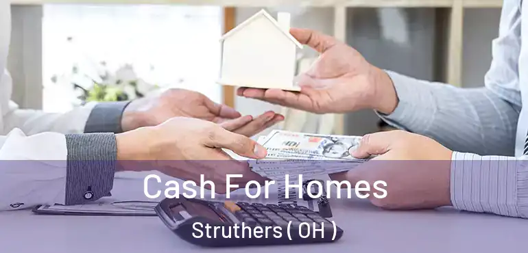  Cash For Homes Struthers ( OH )