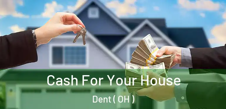  Cash For Your House Dent ( OH )