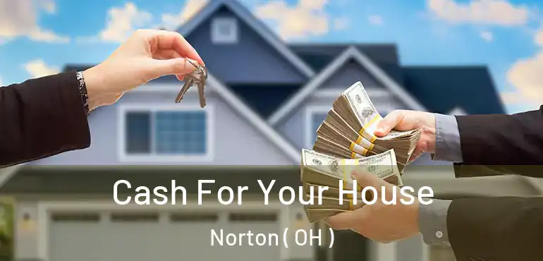  Cash For Your House Norton ( OH )