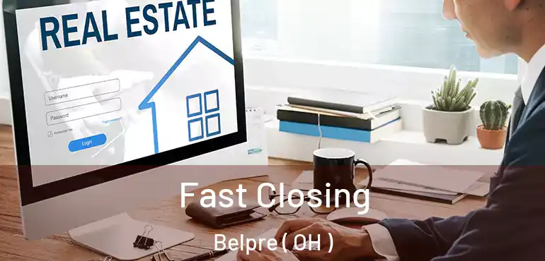  Fast Closing Belpre ( OH )