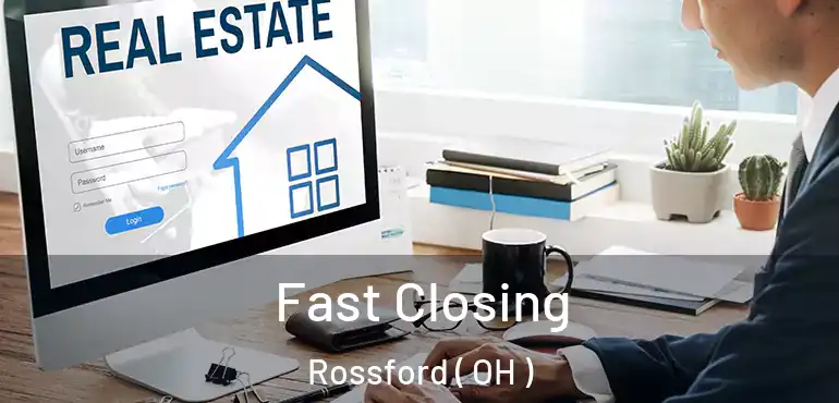  Fast Closing Rossford ( OH )