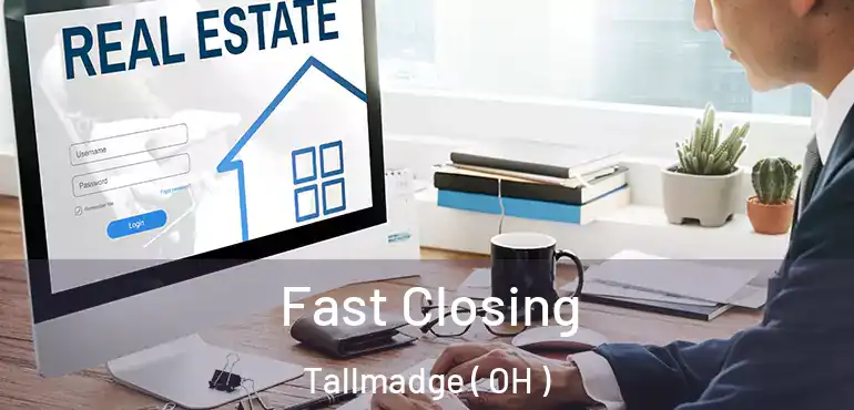  Fast Closing Tallmadge ( OH )