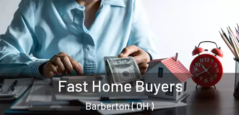  Fast Home Buyers Barberton ( OH )