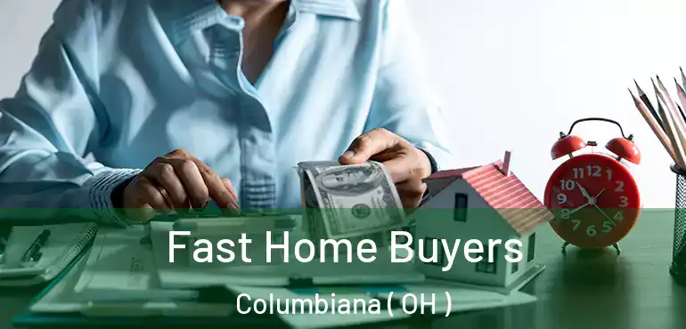  Fast Home Buyers Columbiana ( OH )