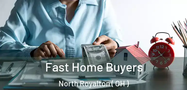  Fast Home Buyers North Royalton ( OH )