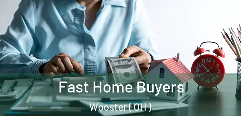  Fast Home Buyers Wooster ( OH )