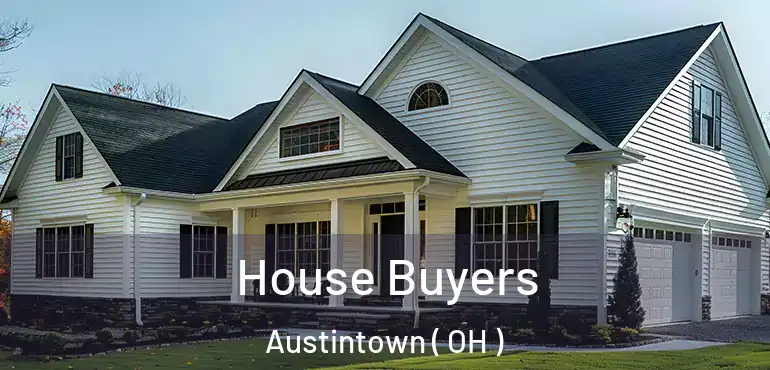  House Buyers Austintown ( OH )