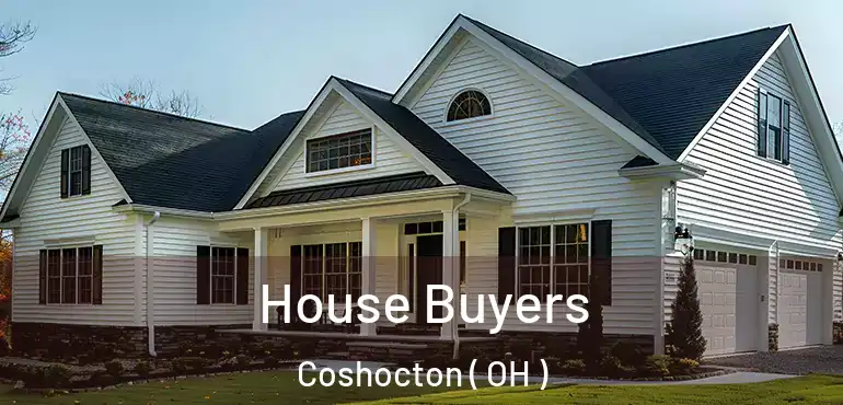  House Buyers Coshocton ( OH )