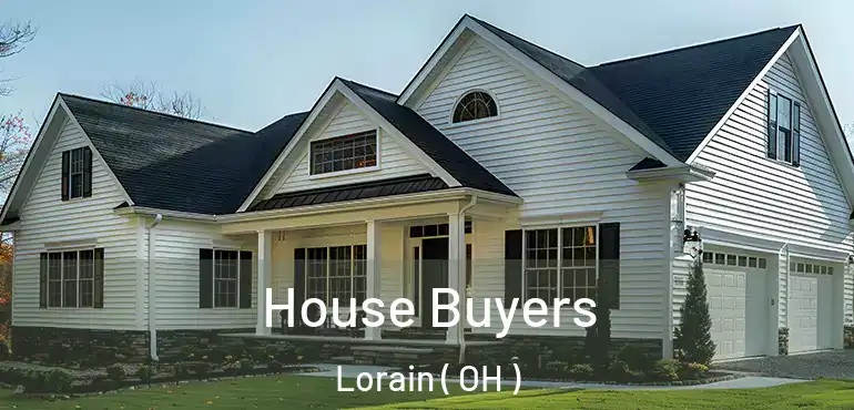  House Buyers Lorain ( OH )