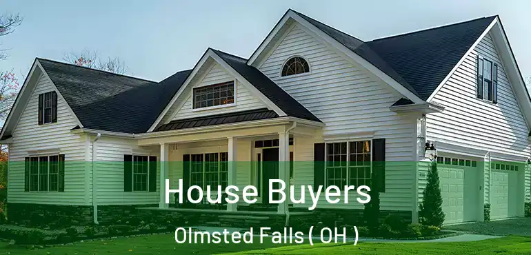  House Buyers Olmsted Falls ( OH )