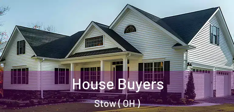  House Buyers Stow ( OH )