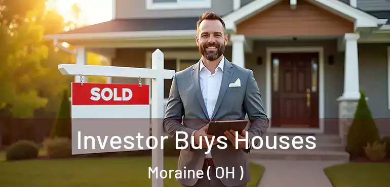  Investor Buys Houses Moraine ( OH )