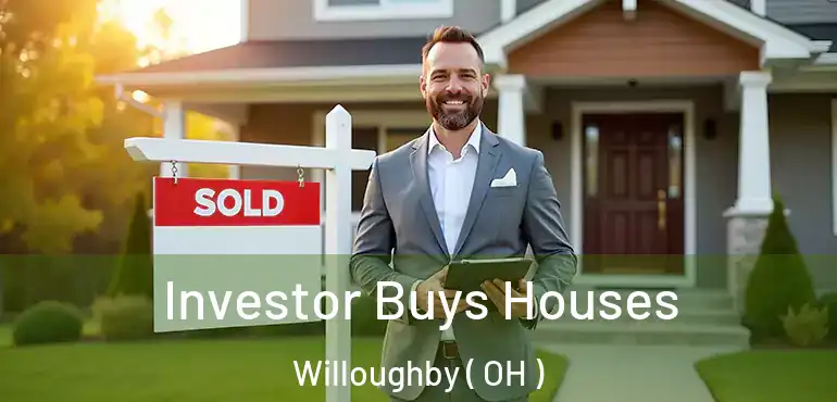  Investor Buys Houses Willoughby ( OH )