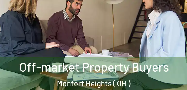  Off-market Property Buyers Monfort Heights ( OH )