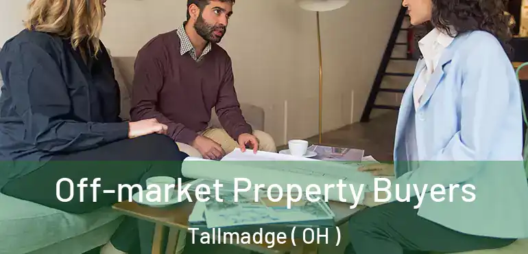  Off-market Property Buyers Tallmadge ( OH )