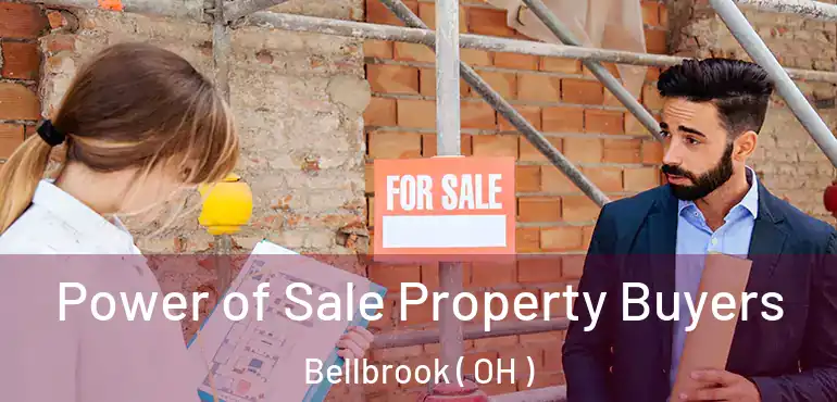  Power of Sale Property Buyers Bellbrook ( OH )