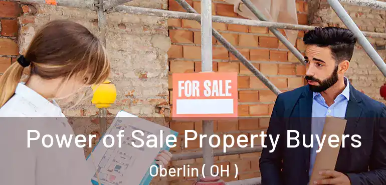  Power of Sale Property Buyers Oberlin ( OH )
