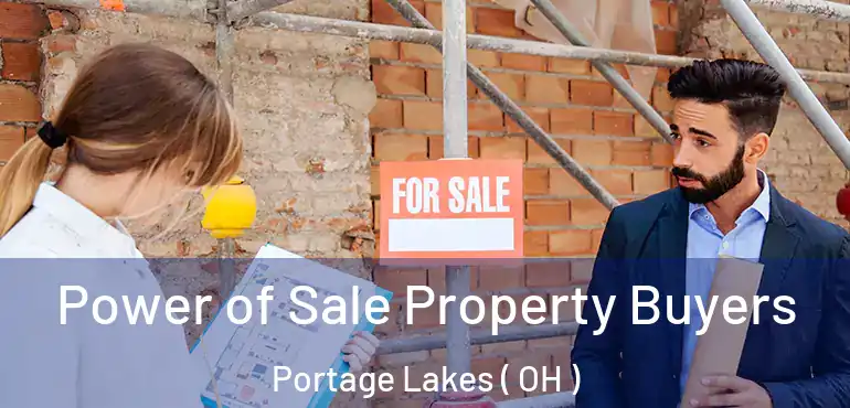  Power of Sale Property Buyers Portage Lakes ( OH )