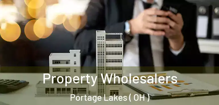  Property Wholesalers Portage Lakes ( OH )
