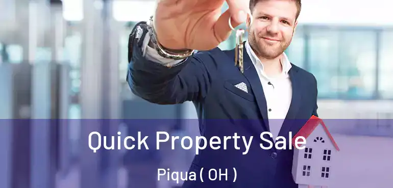  Quick Property Sale Piqua ( OH )
