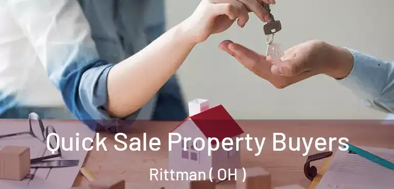  Quick Sale Property Buyers Rittman ( OH )