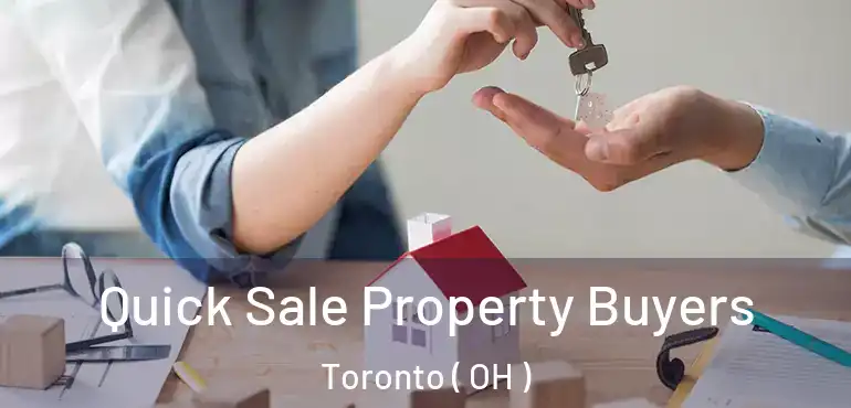  Quick Sale Property Buyers Toronto ( OH )
