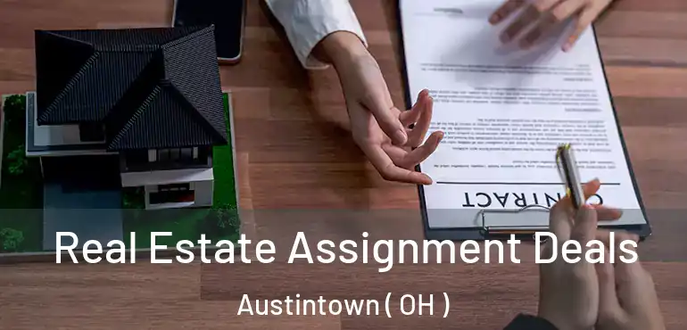  Real Estate Assignment Deals Austintown ( OH )