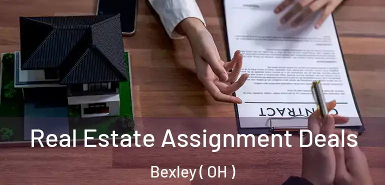  Real Estate Assignment Deals Bexley ( OH )