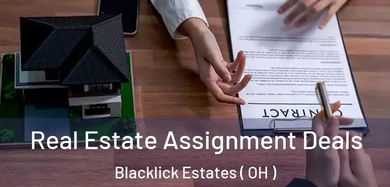  Real Estate Assignment Deals Blacklick Estates ( OH )