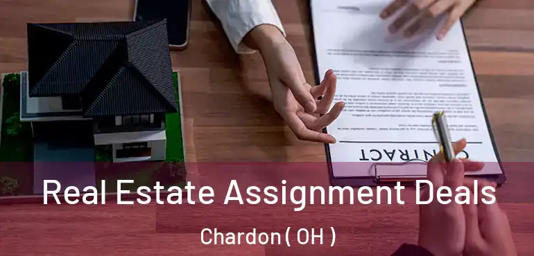  Real Estate Assignment Deals Chardon ( OH )